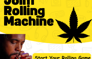 Joint Rolling Machine? Know The Factors To Consider – Tips & Tricks