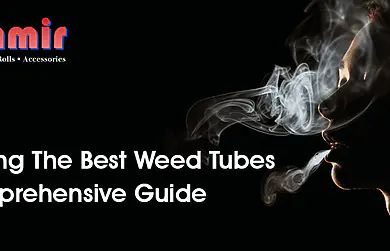 Exploring The Best Weed Tubes: A Comprehensive Guide
