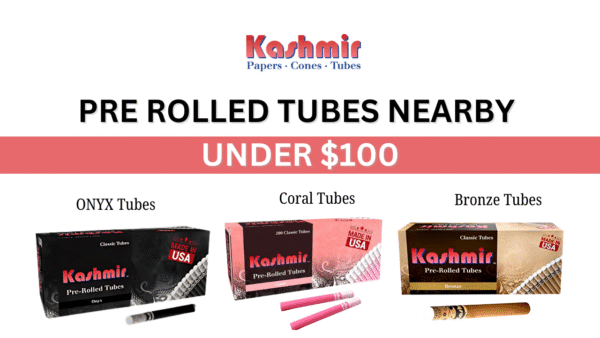 Pre-Rolled Tubes Nearby Under $100